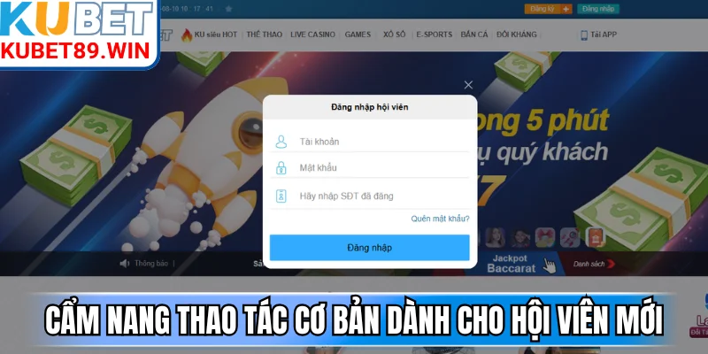 Cẩm nang thao tác cơ bản dành cho hội viên mới